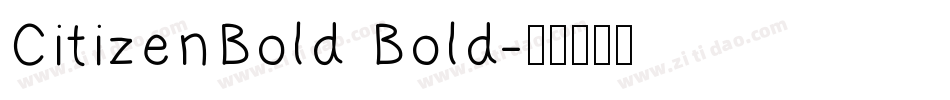 CitizenBold Bold字体转换